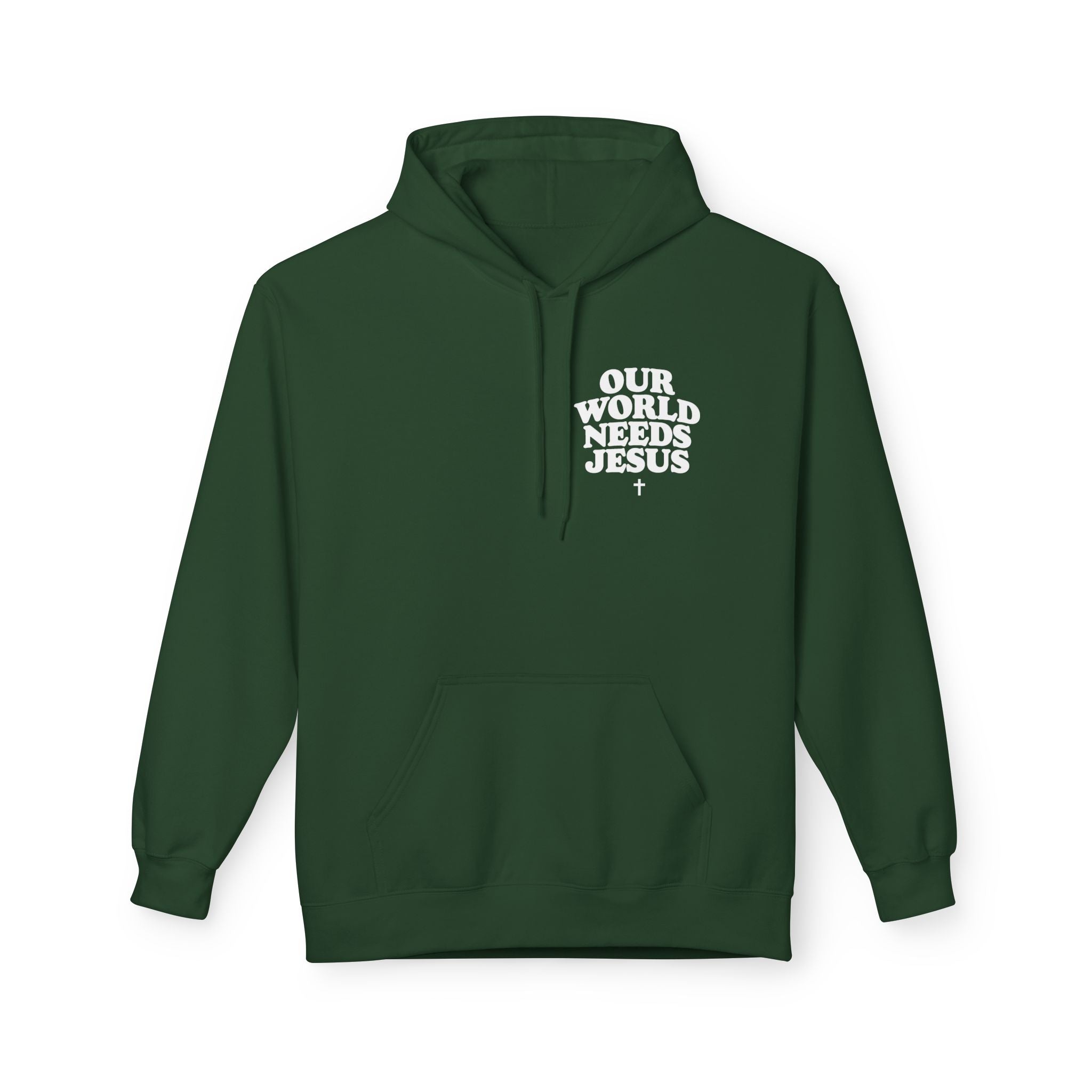 Our World Needs Jesus HOODIE